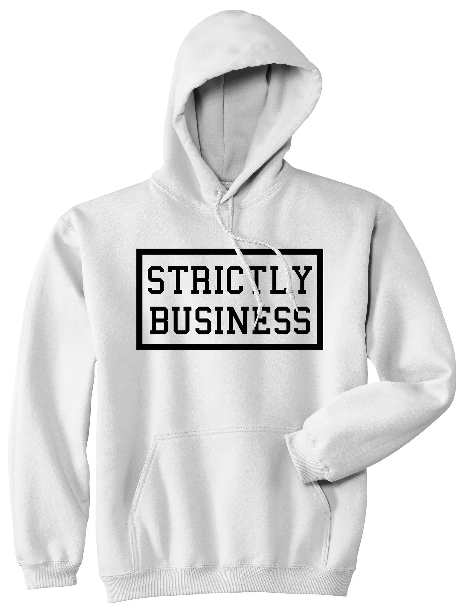Strictly Business Pullover Hoodie Hoody
